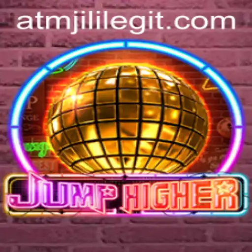 Dive into the Thrilling World of JumpHigher with ATMJILI