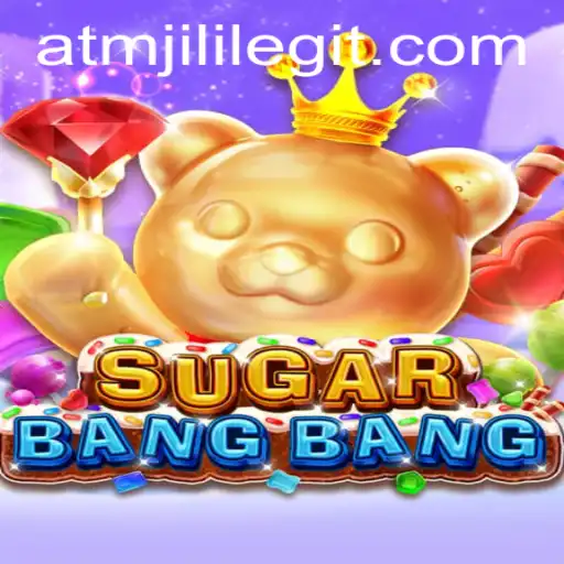 Explore the Exciting World of SUGARBANGBANG: Unveiling the Gameplay and Rules of ATMJILI