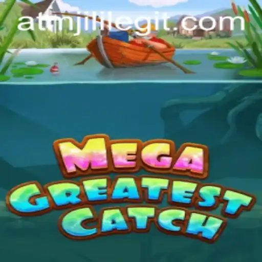 Unveiling MegaGreatestCatch: A Dive Into the Depths with ATMJILI