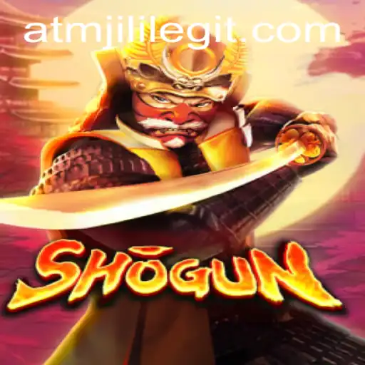 Exploring the World of Shogun: A Journey into the Strategy Game with ATMJILI